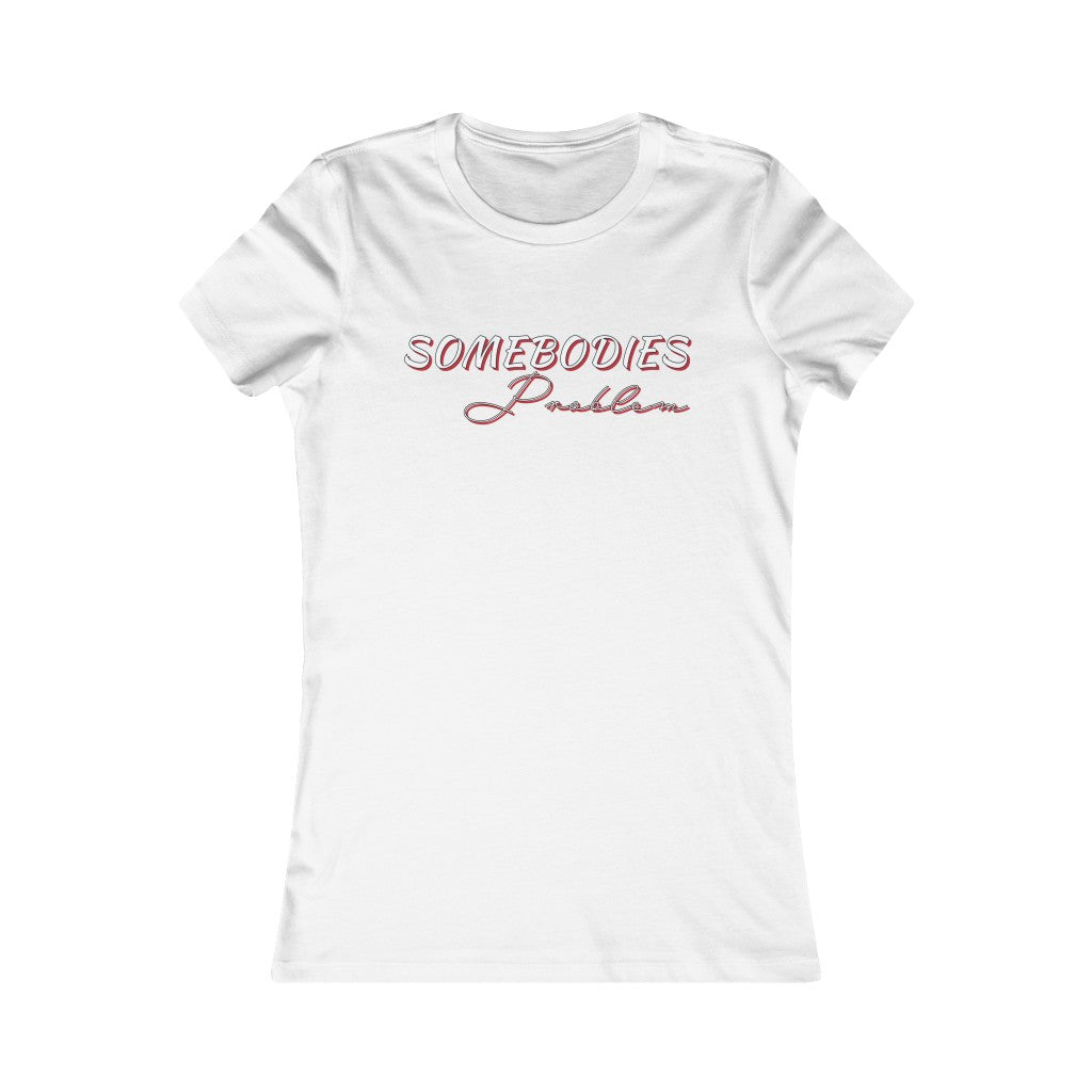 Somebodies Problem Tee