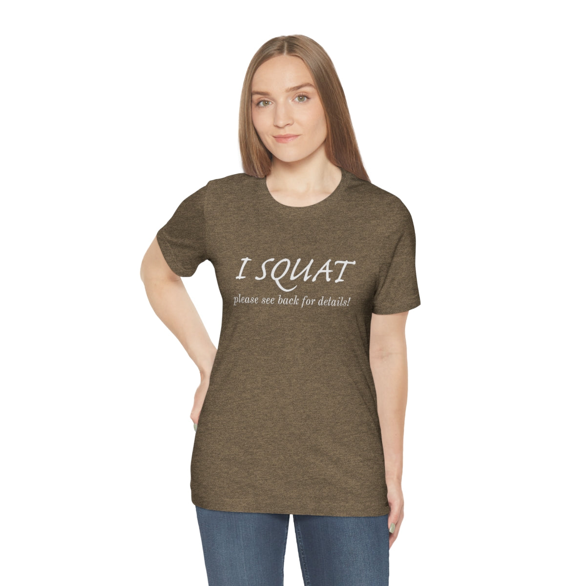 I Squat Tee