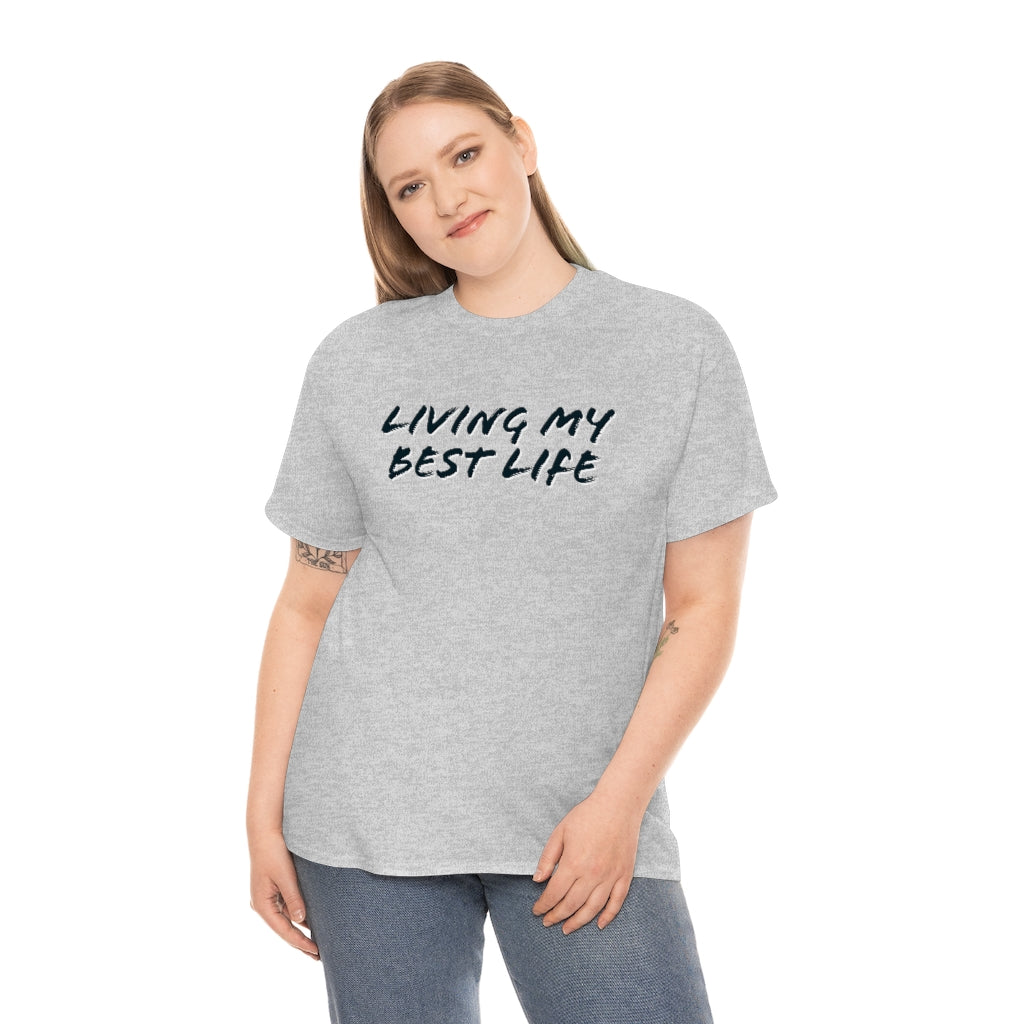 Best Life Cotton Tee