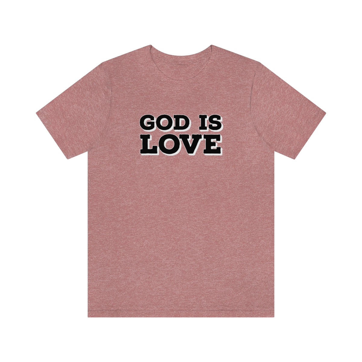 God is Love Unisex Tee