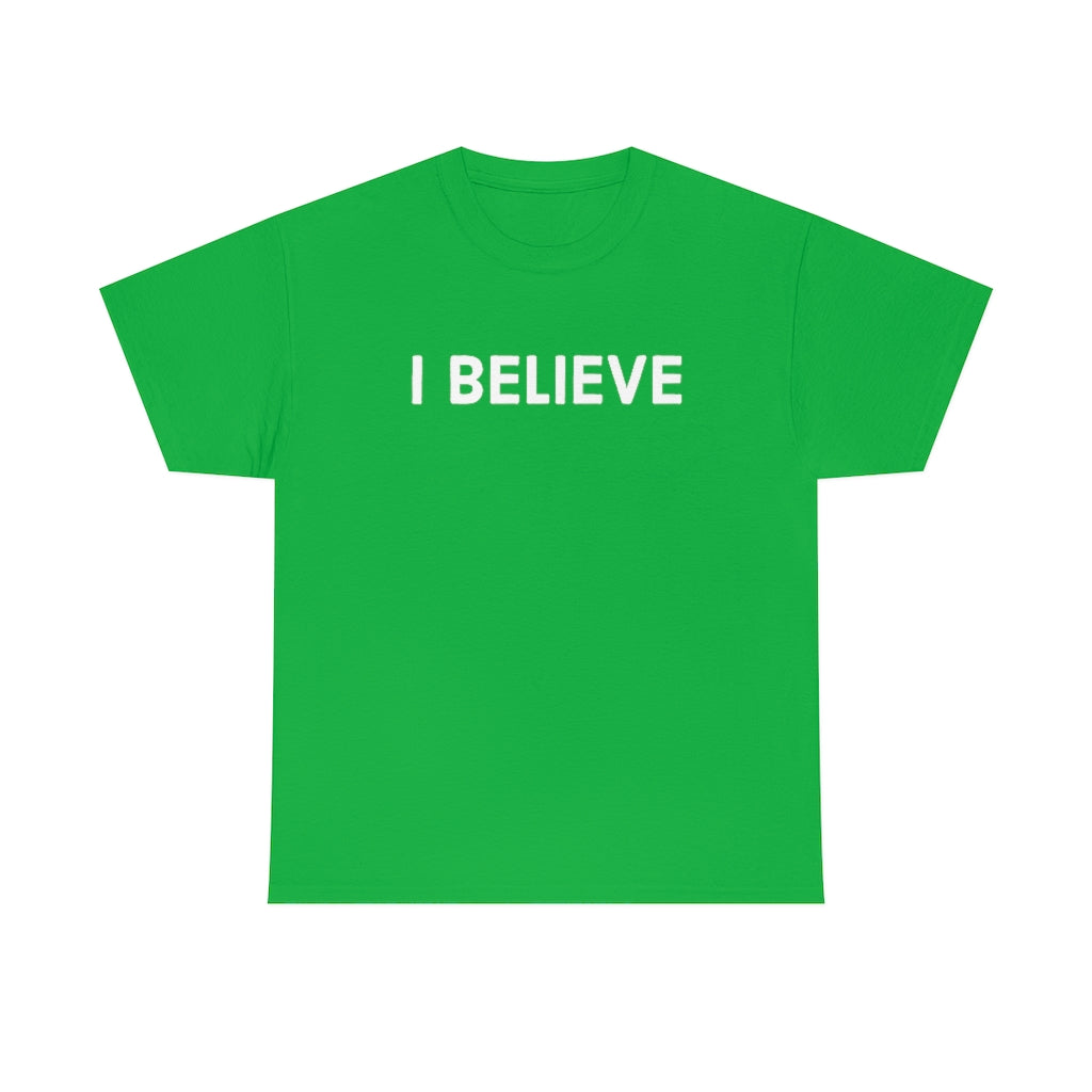 Believe Cotton Tee