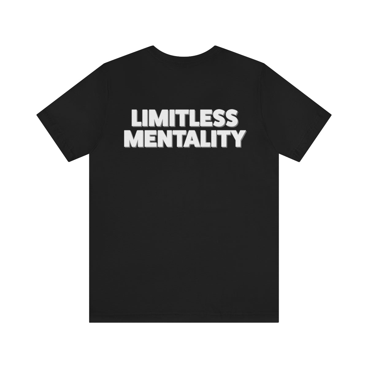 Limitless Mentality Tee (Front & Back)