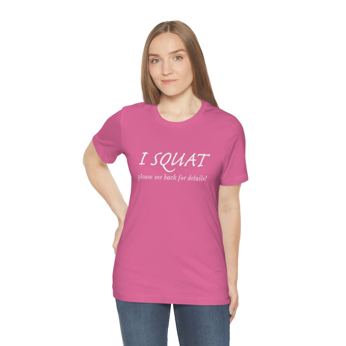 I Squat Tee