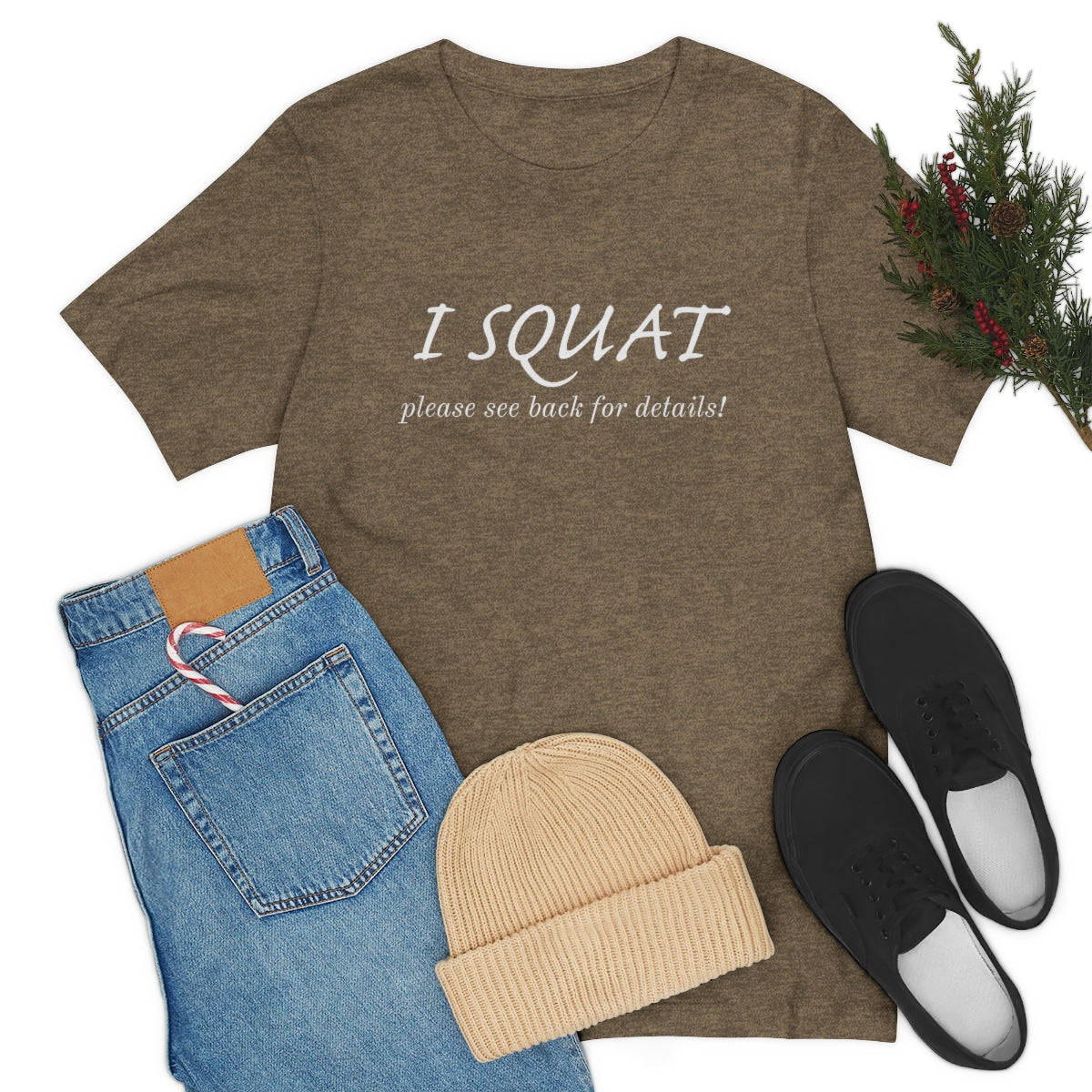 I Squat Tee