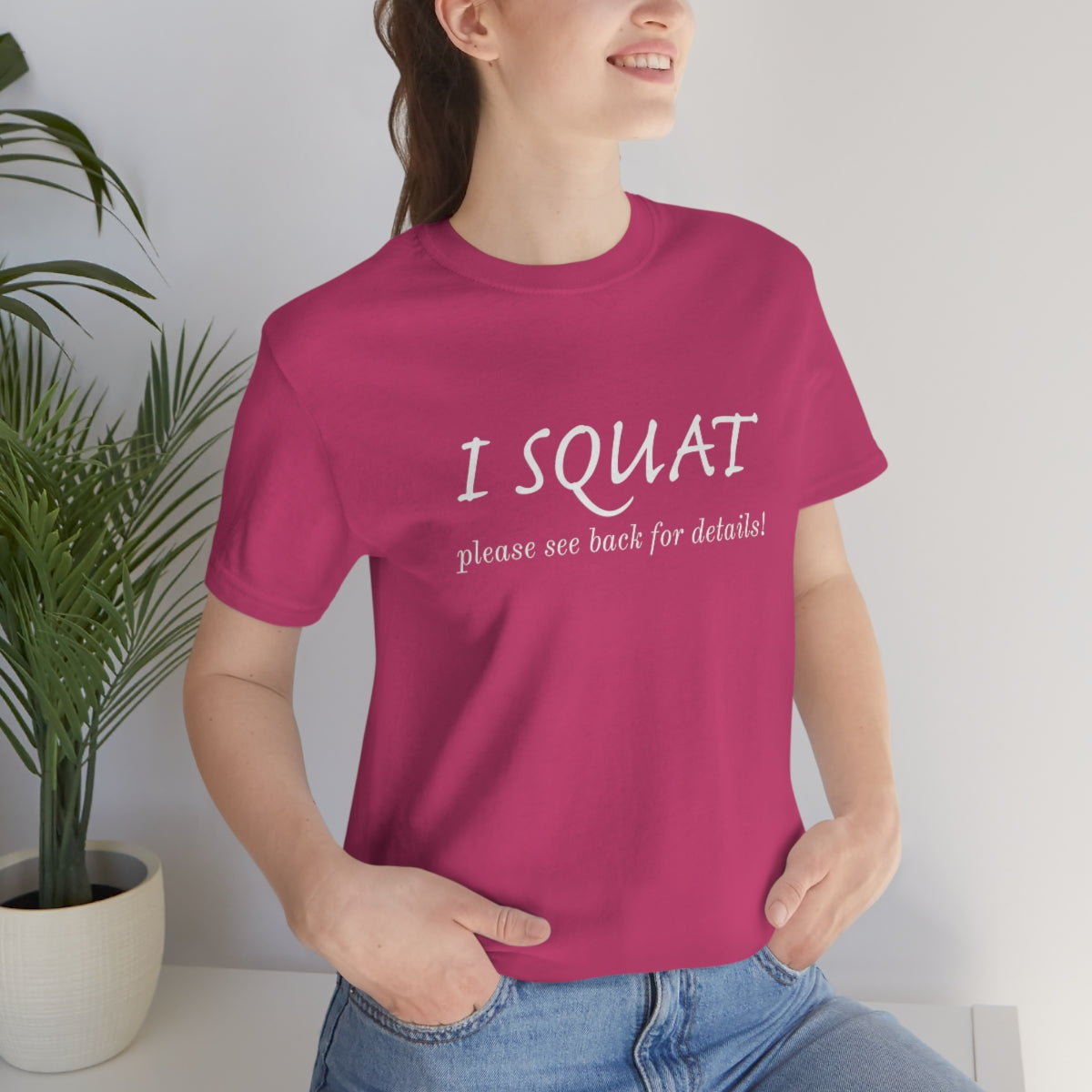 I Squat Tee