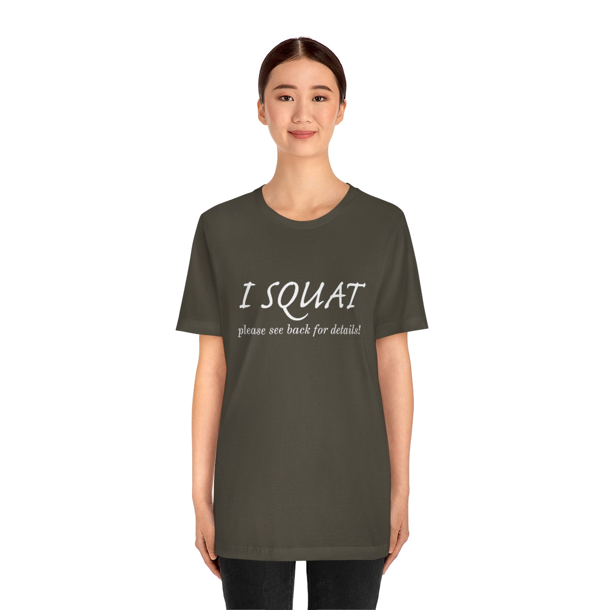 I Squat Tee