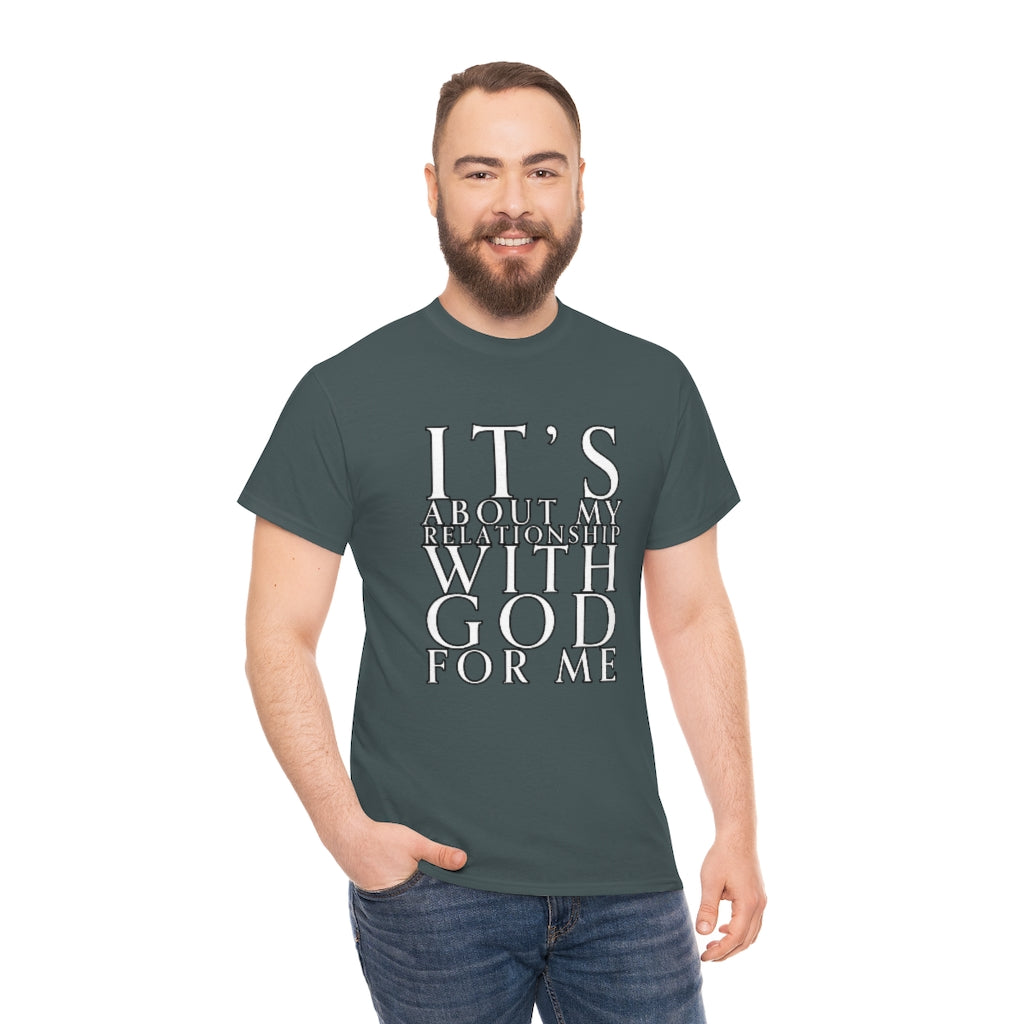 It’s God for Me Tee