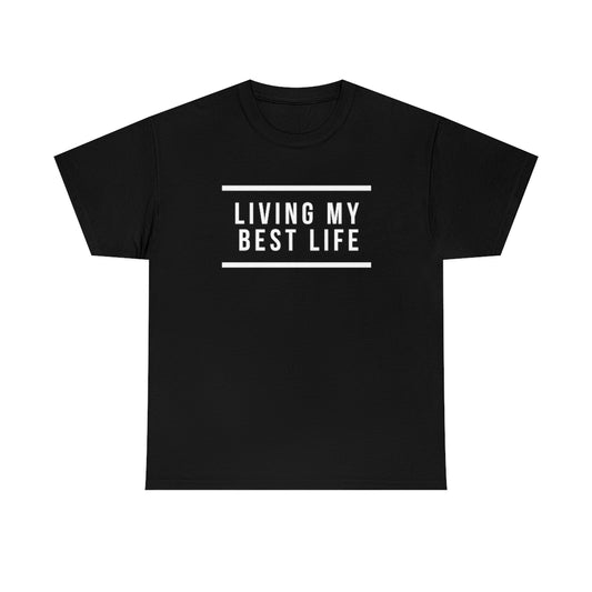 Best Life Unisex Tee