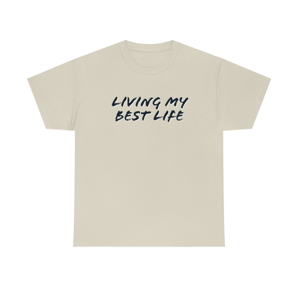 Best Life Cotton Tee