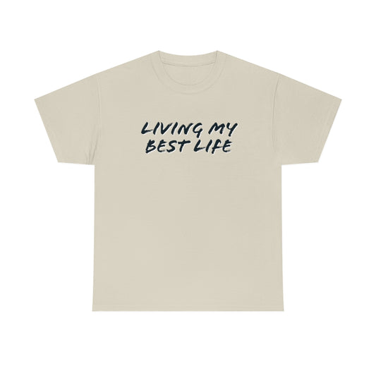 Best Life Cotton Tee