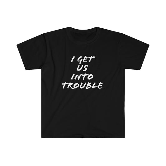 Trouble T-Shirt