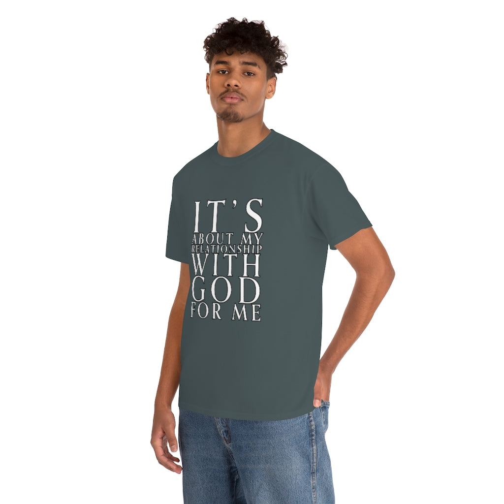 It’s God for Me Tee