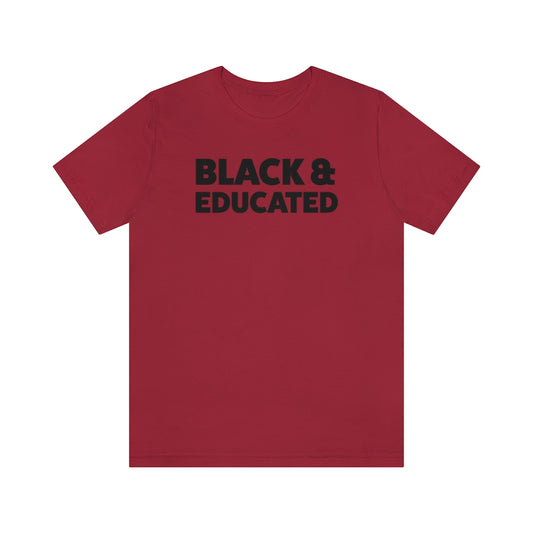 Black and Educated Unisex Tee