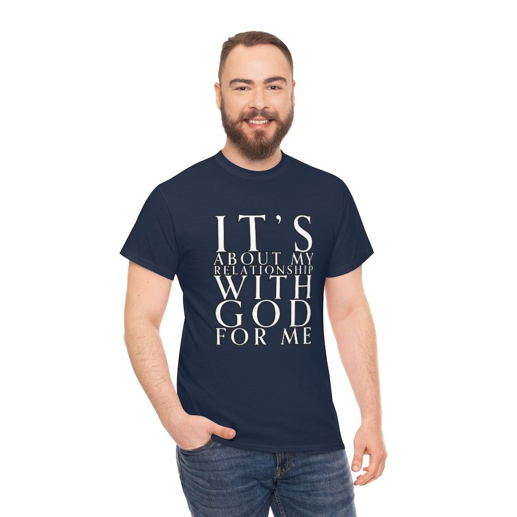 It’s God for Me Tee