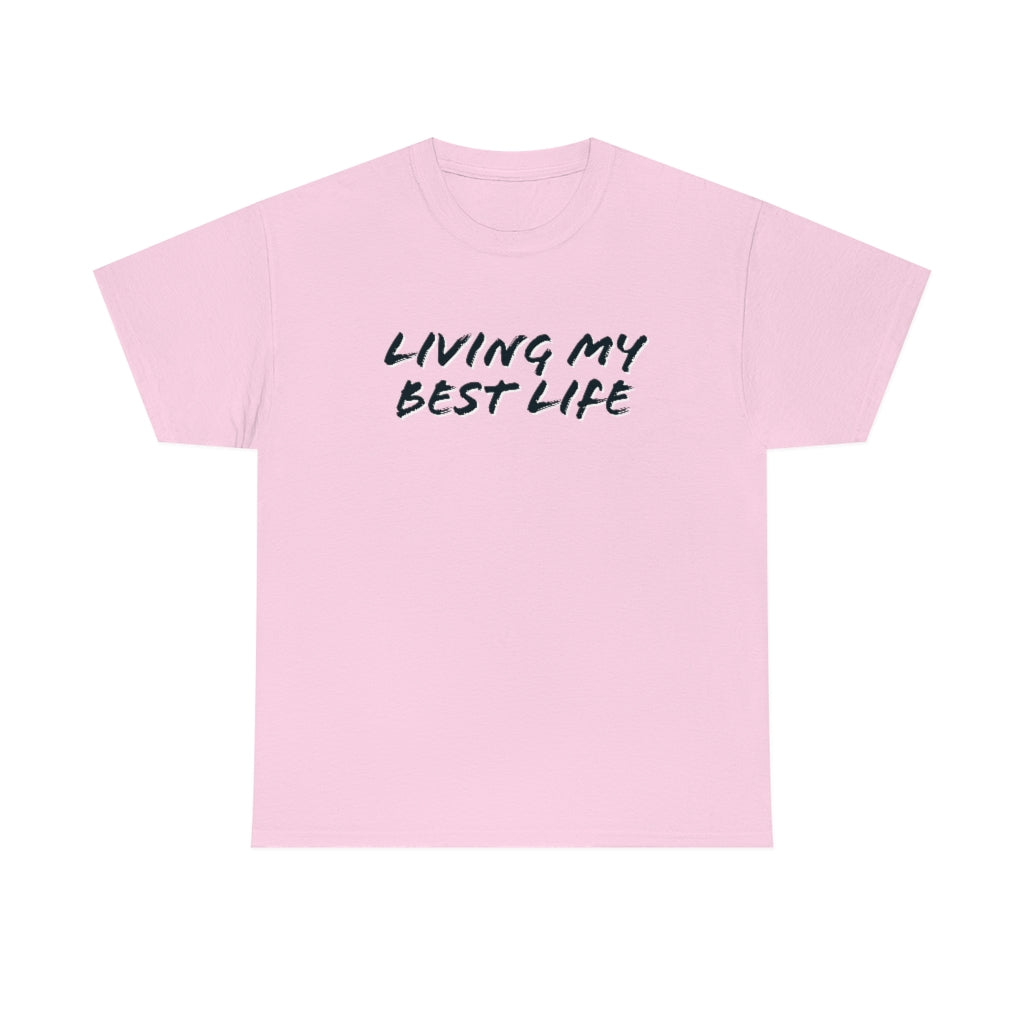 Best Life Cotton Tee