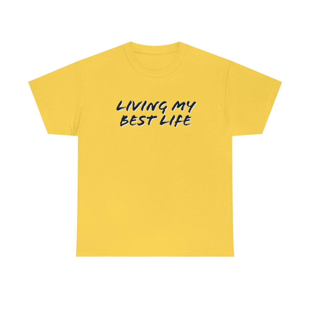 Best Life Cotton Tee