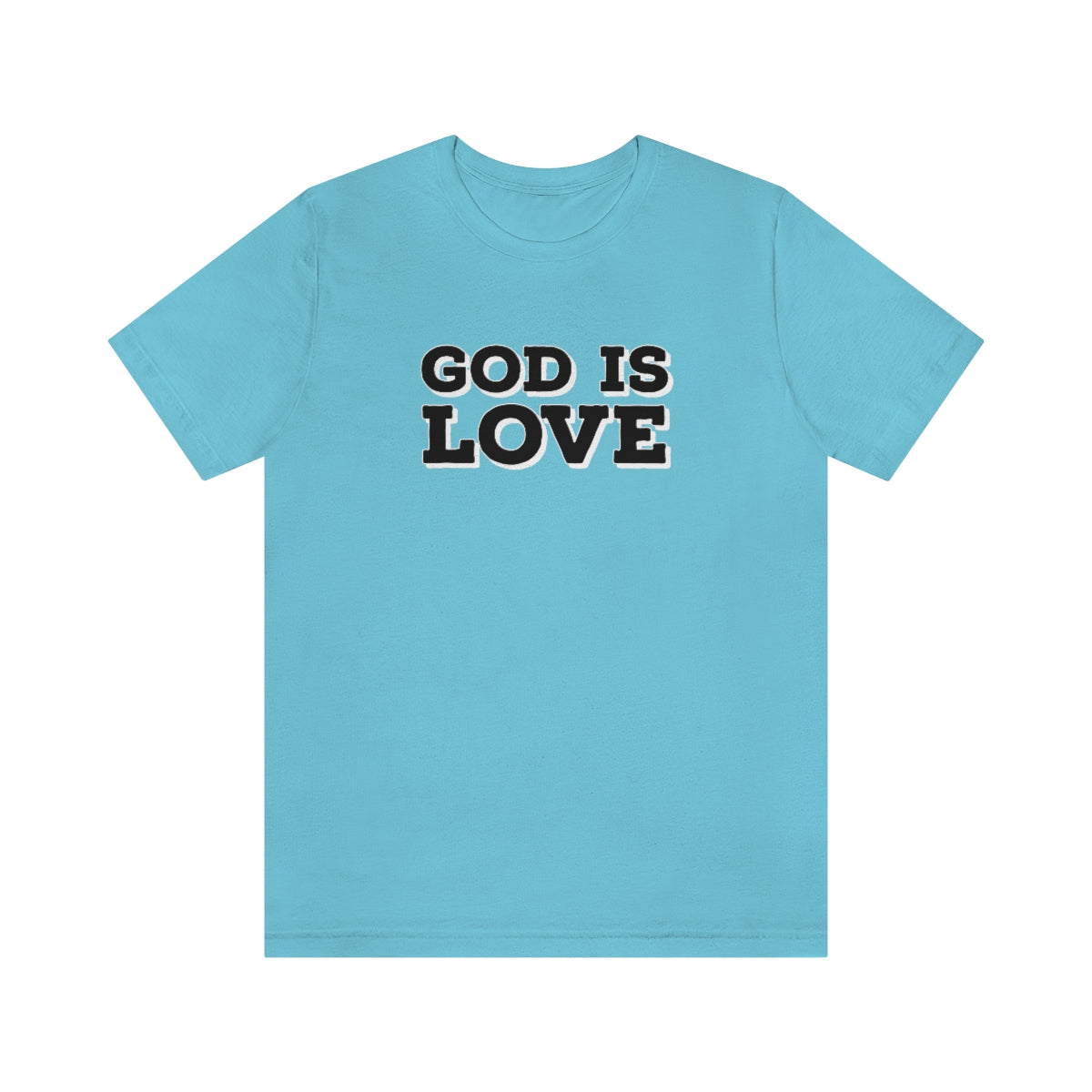 God is Love Unisex Tee