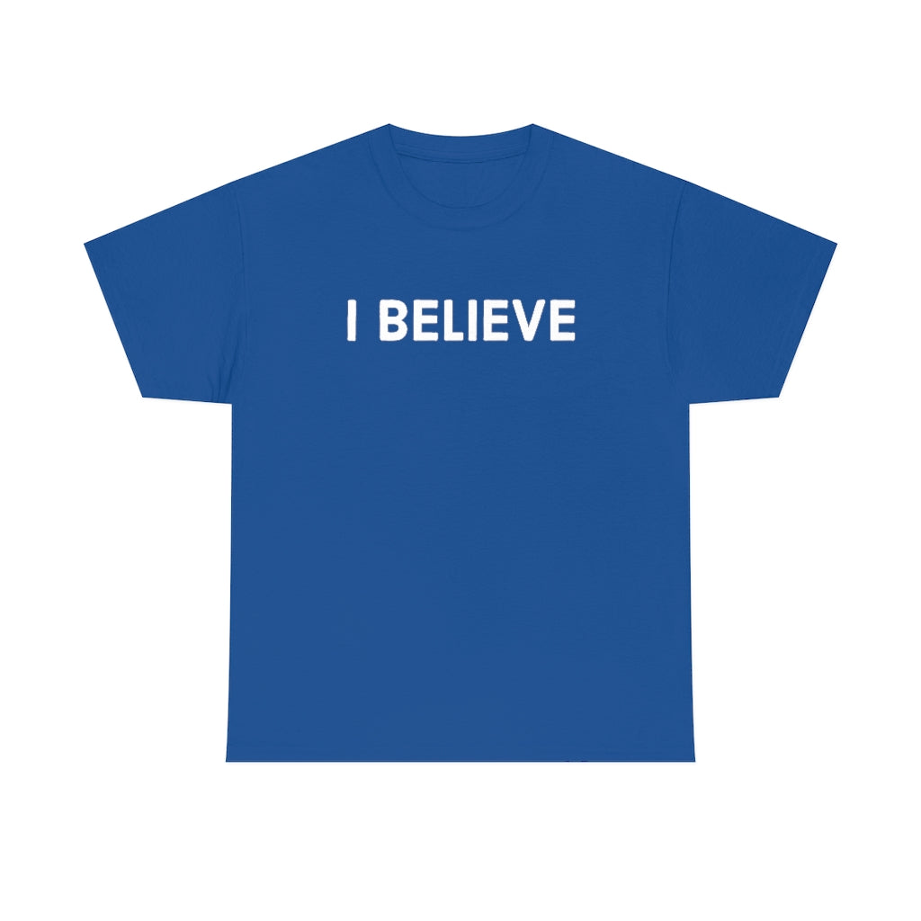 Believe Cotton Tee