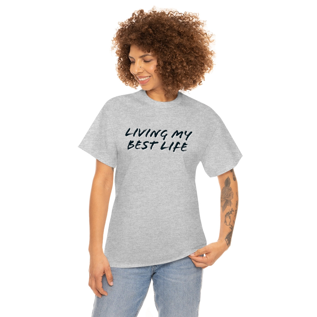 Best Life Cotton Tee