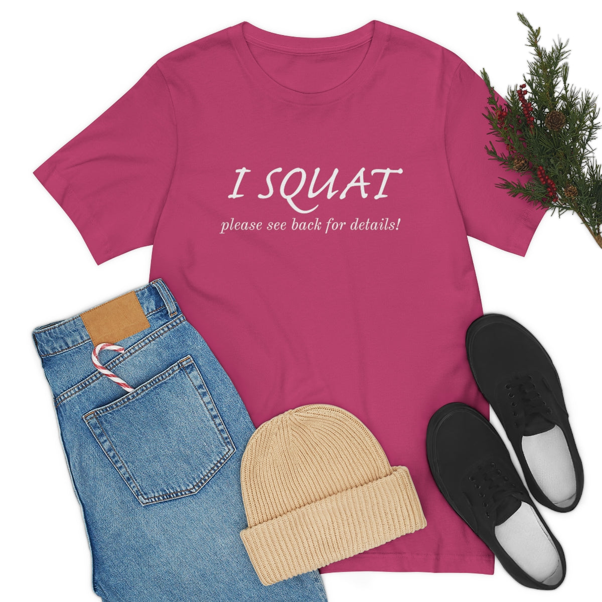 I Squat Tee