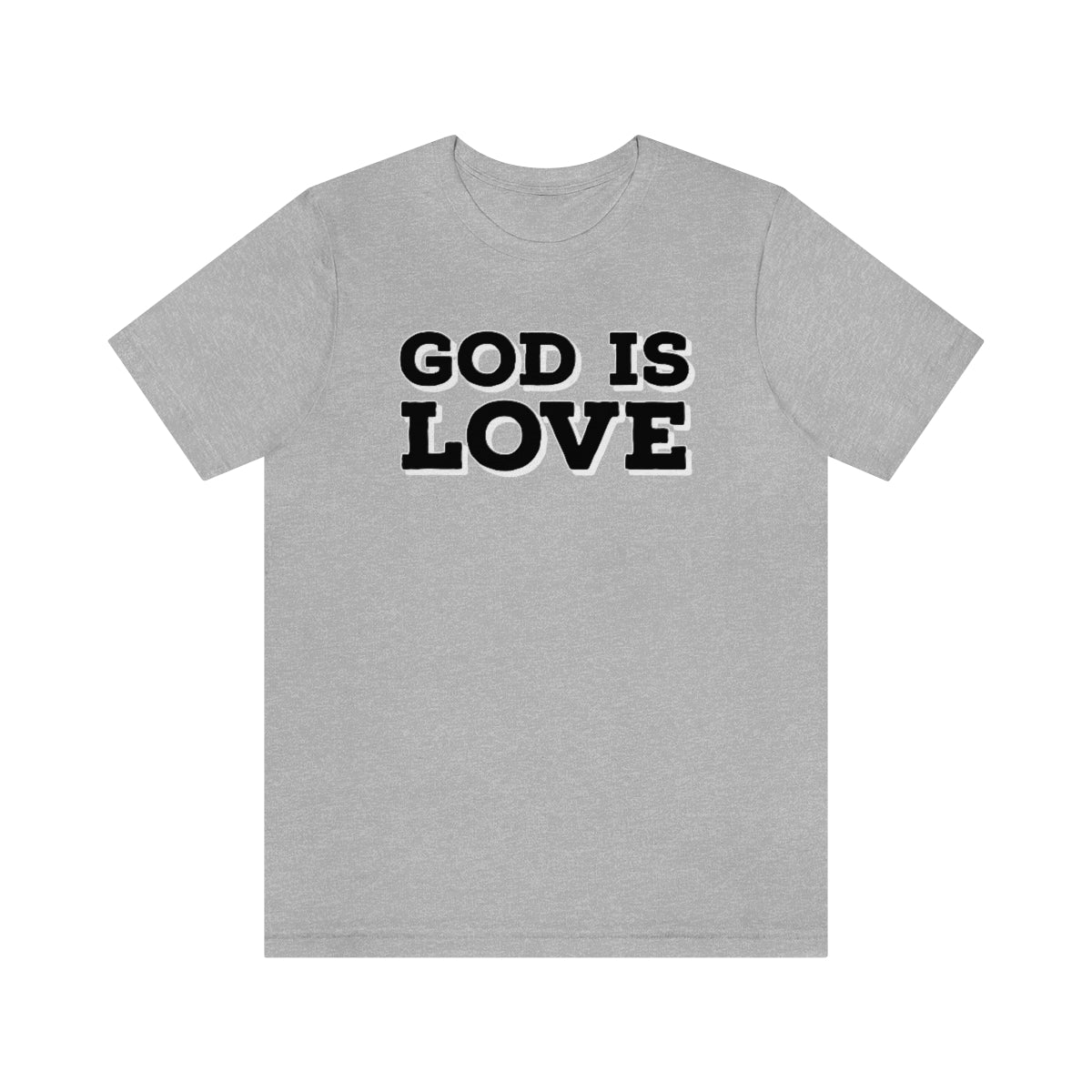 God is Love Unisex Tee