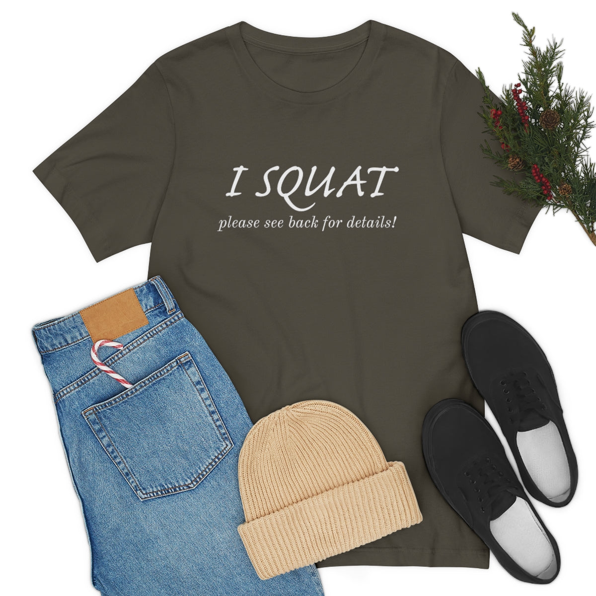 I Squat Tee