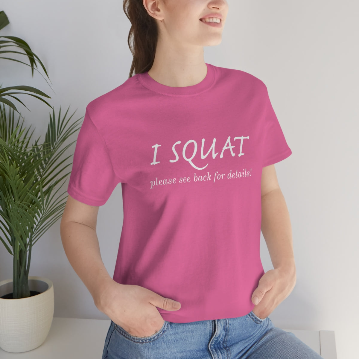 I Squat Tee