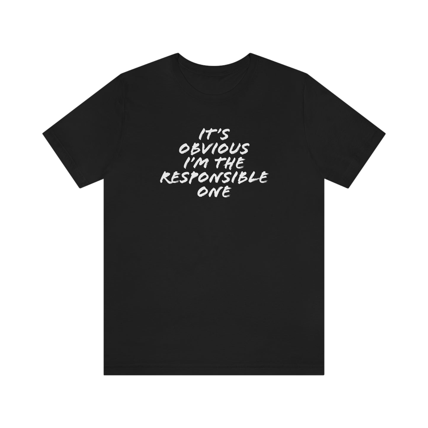 Responsible One Tee