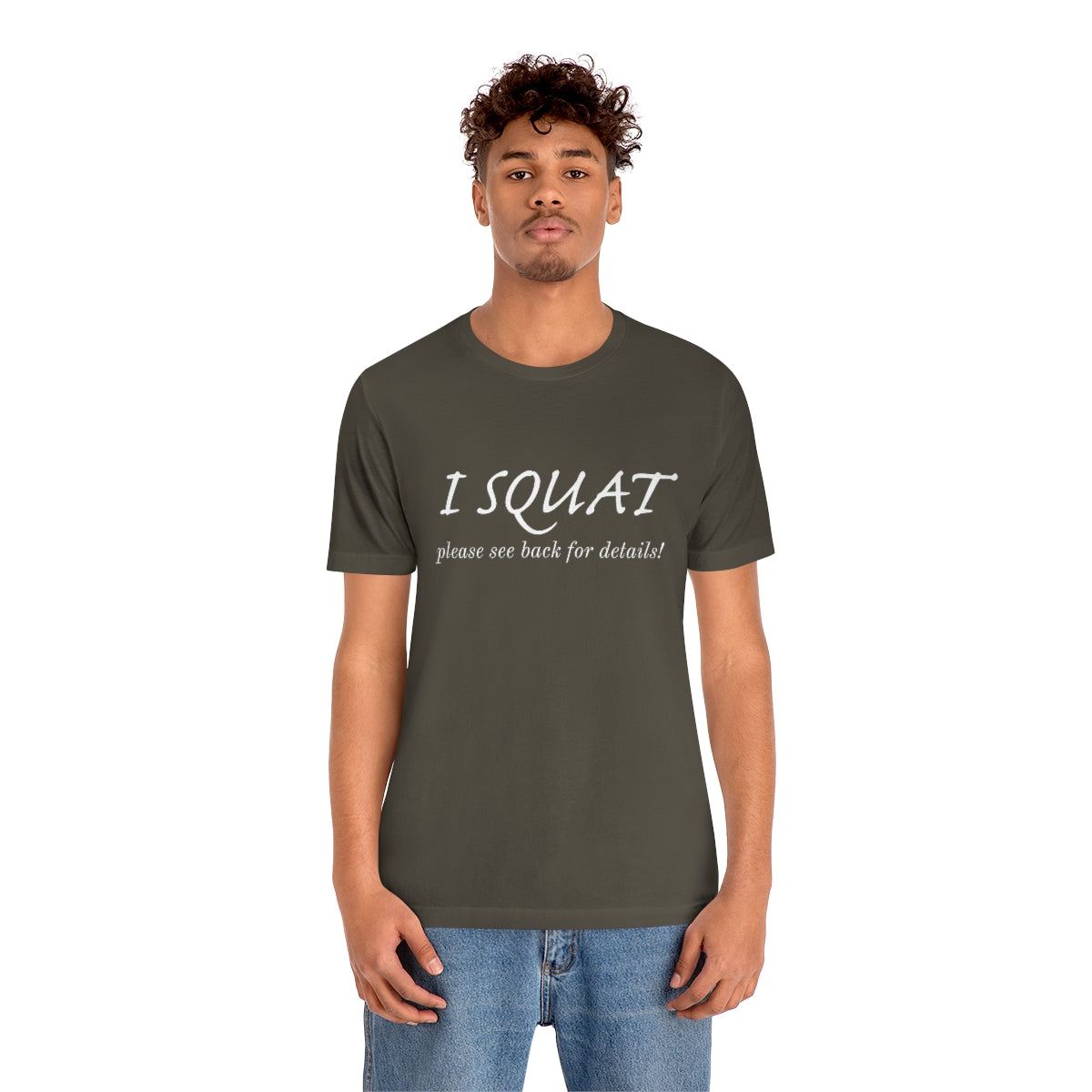 I Squat Tee