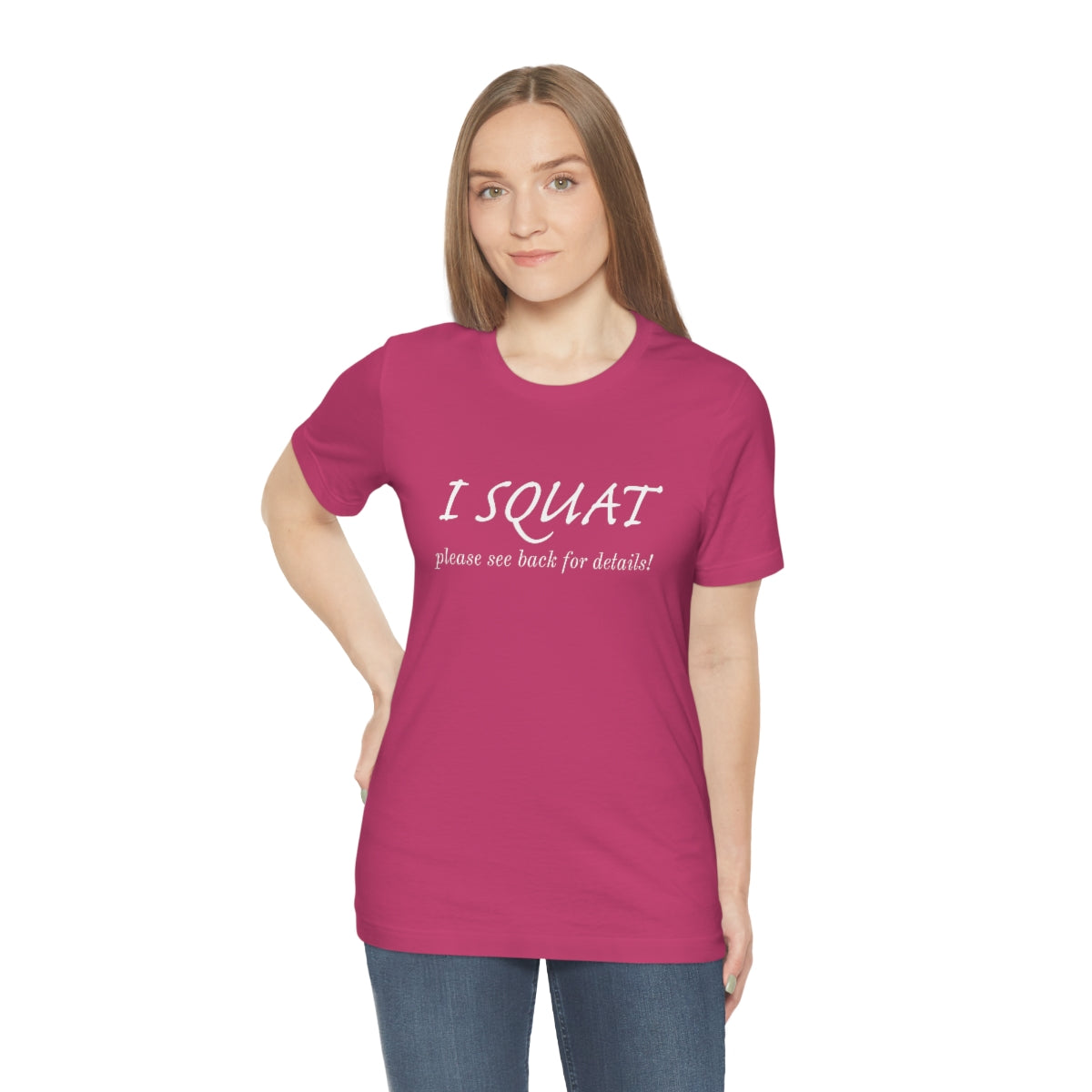 I Squat Tee